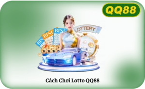 Cách Chơi Lotto QQ88